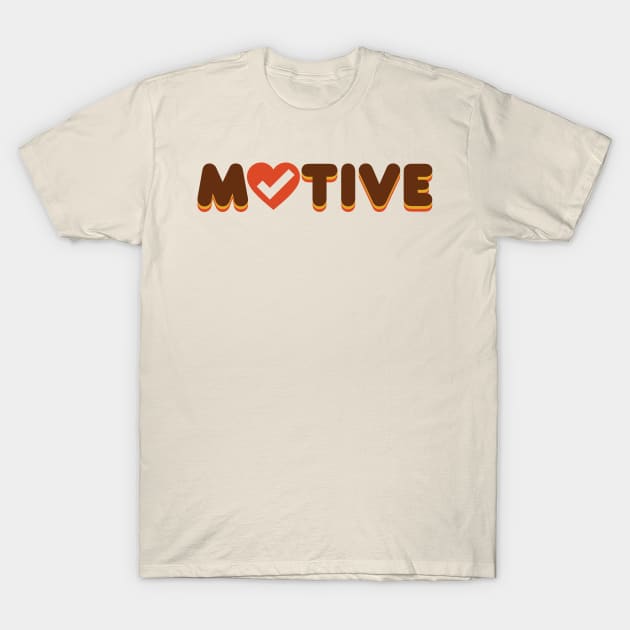 Motive T-Shirt by Brett Brooks